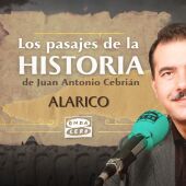 Alarico - Los pasajes de la historia, de Juan Antonio Cebrián
