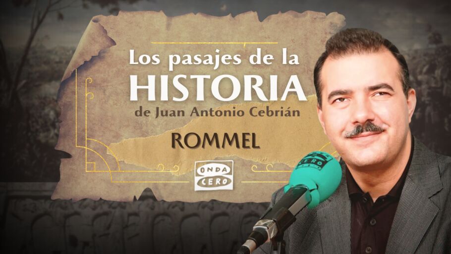 Rommel - Los pasajes de la historia, de Juan Antonio Cebri&aacute;n