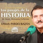 Emilia Pardo Bazán - Los pasajes de la historia, de Juan Antonio Cebrián