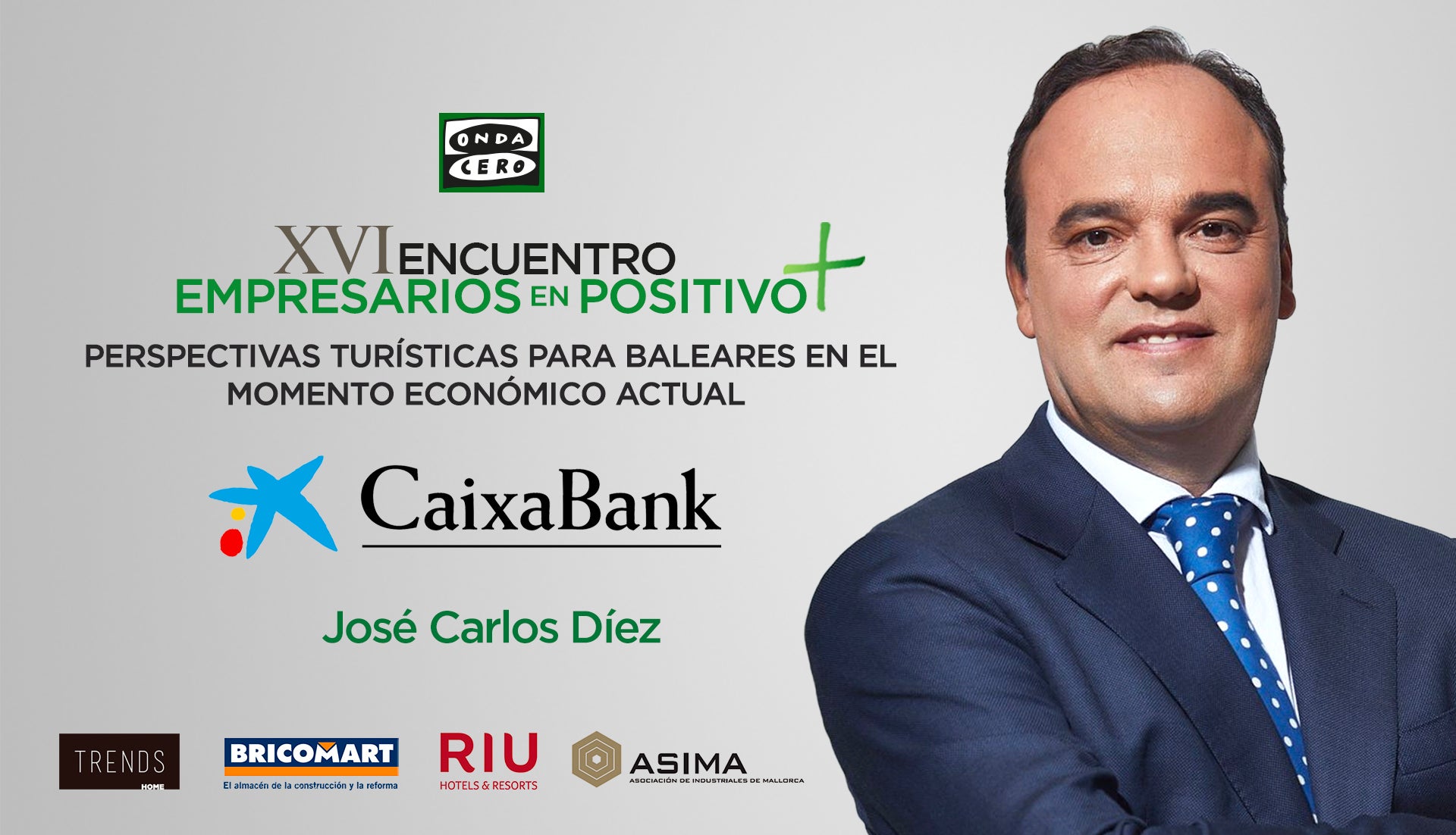 ¡Ya puedes ver el XVI Encuentro de Empresarios en Positivo, organizado por ONDA CERO y CAIXABANK! ¡Ya puedes ver el XVI Encuentro de Empresarios en Positivo, organizado por ONDA CERO y CAIXABANK!