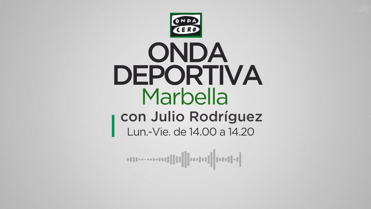 Onda Deportiva Marbella, viernes 10 de marzo de 2023 Onda Deportiva Marbella, viernes 10 de marzo de 2023