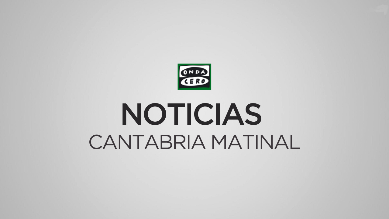 Noticias Cantabria Matinal 26/06/2024 Noticias Cantabria Matinal 26/06/2024