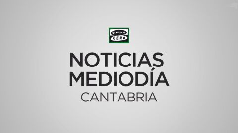 Noticias Mediodía Cantabria