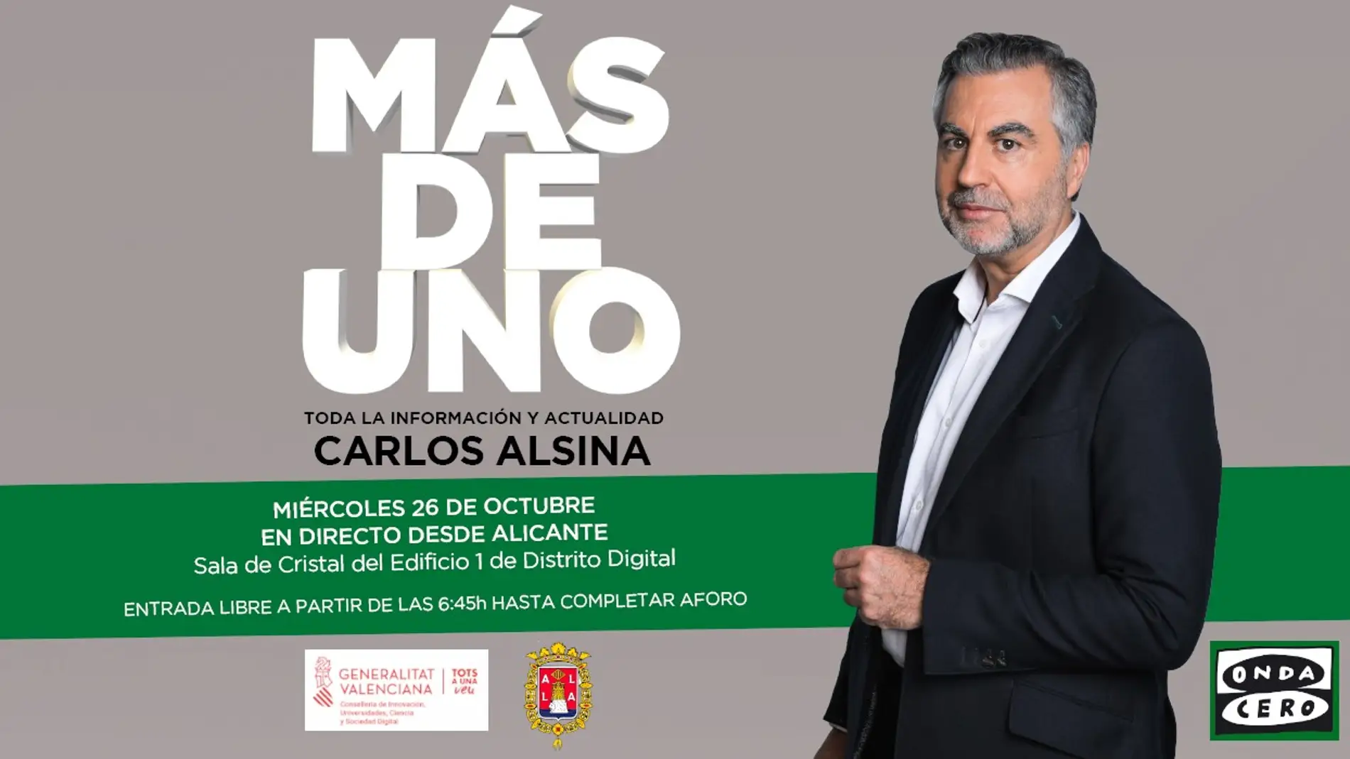 'Más de uno' con Carlos Alsina en directo desde Alicante el miércoles 26 de octubre 'Más de uno' con Carlos Alsina en directo desde Alicante el miércoles 26 de octubre