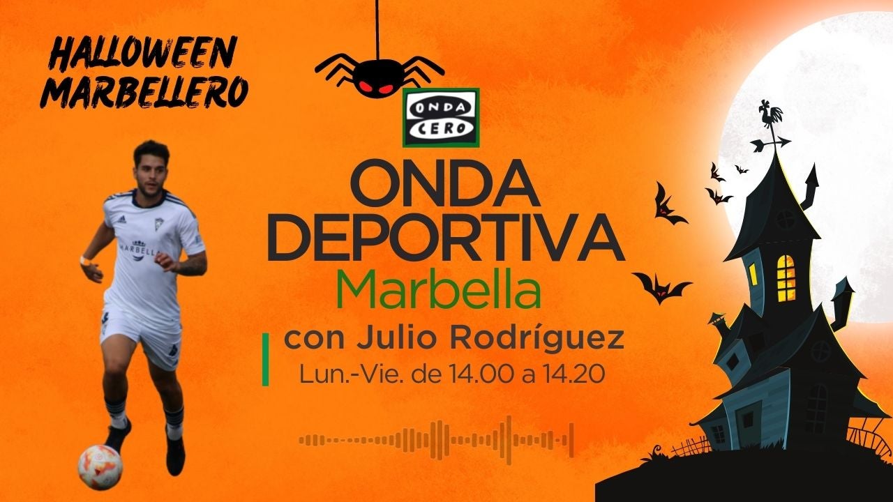Onda Deportiva Marbella, lunes 31 de octubre de 2022 Onda Deportiva Marbella, lunes 31 de octubre de 2022