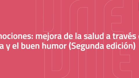 Emociones: mejora de la salud a trav&eacute;s de la risa y el buen humor