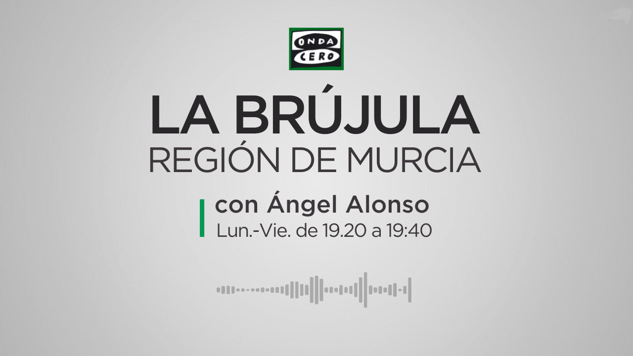 La Brújula de la Región de Murcia 09/05/25 La Brújula de la Región de Murcia 09/05/25