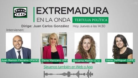 Extremadura en la Onda Tertulia Pol&iacute;tica