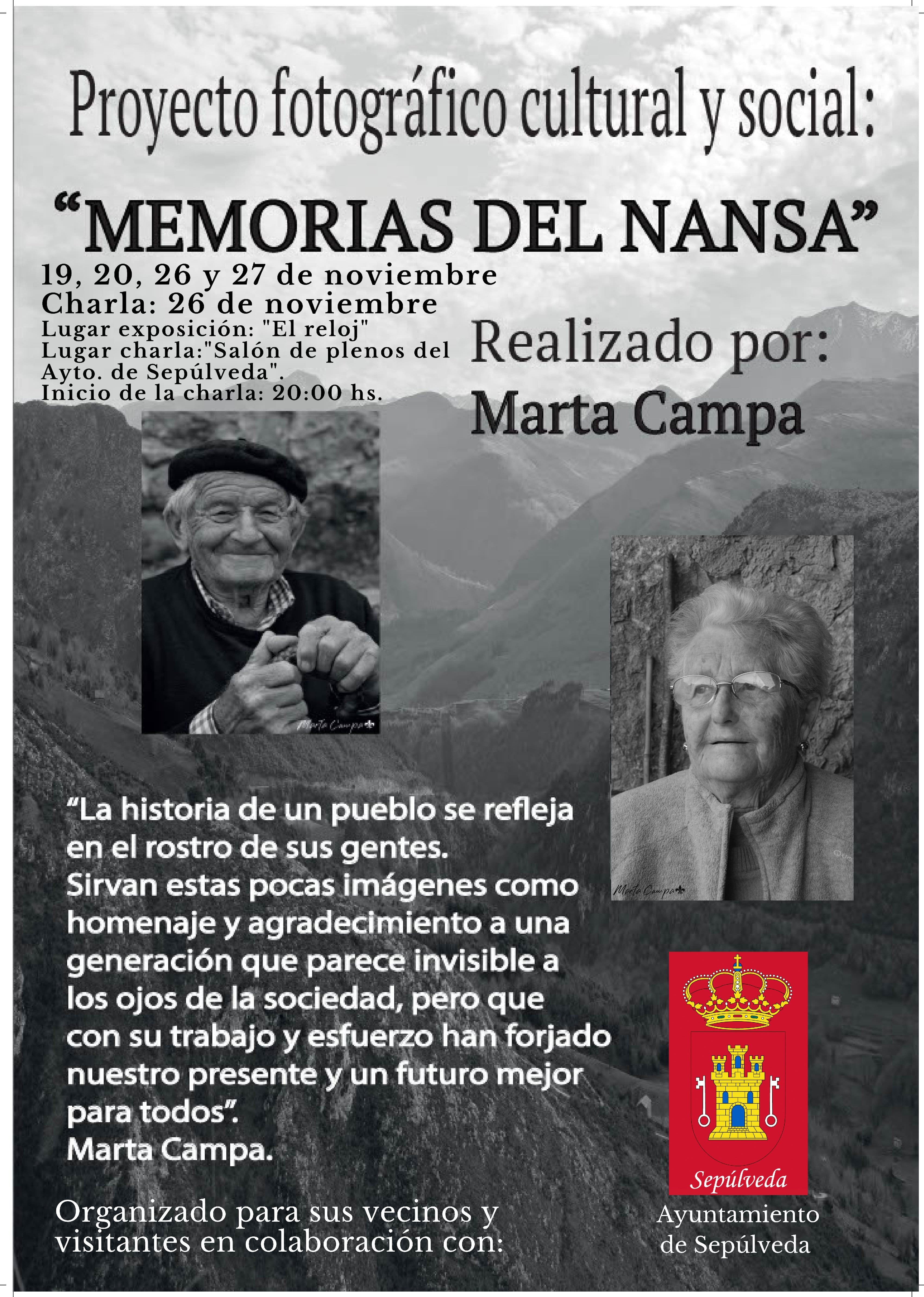 La fotógrafa Marta Campa visibiliza a nuestros mayores en una exposición que acoge Sepúlveda La fotógrafa Marta Campa visibiliza a nuestros mayores en una exposición que acoge Sepúlveda