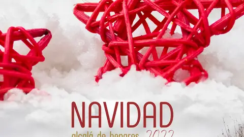 Cartel del programa navideño 2022 de Alcalá de Henares El próximo 3 de diciembre arranca el programa navideño de Alcalá de Henares