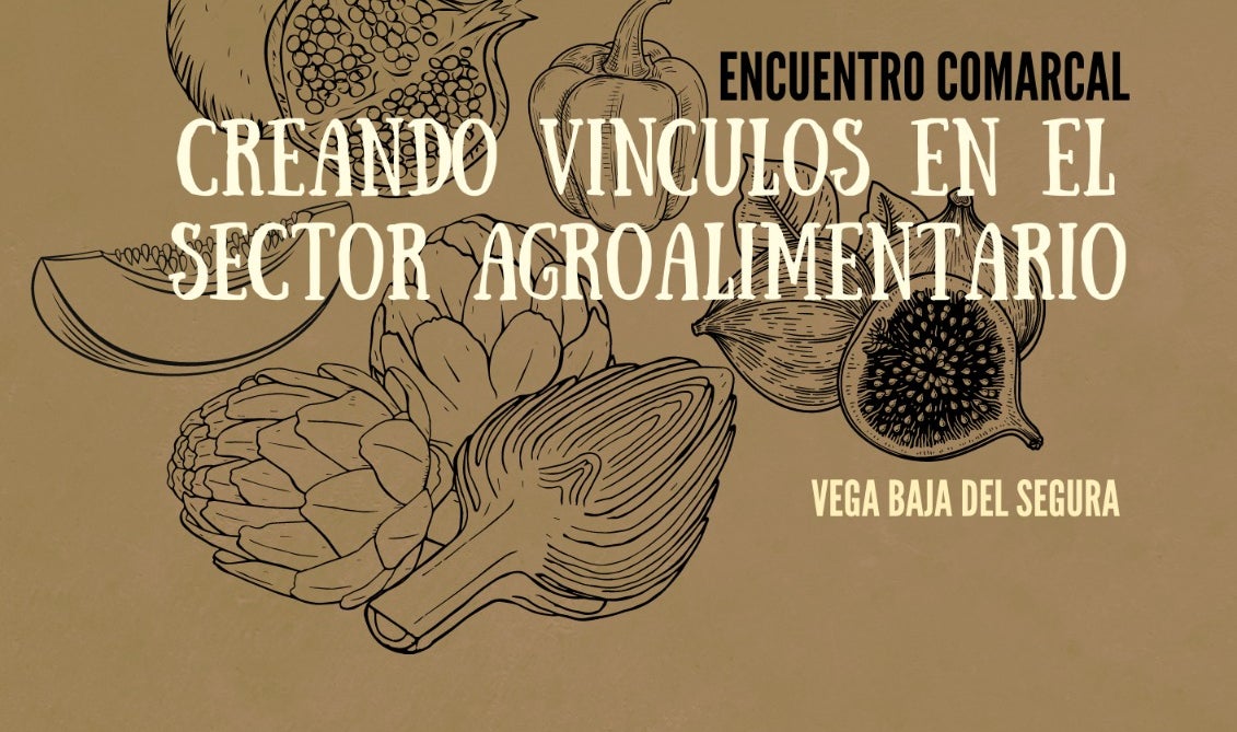 Almoradí acoge el primer Encuentro Comarcal Vega Baja del Segura del sector agroalimentario Almoradí acoge el primer Encuentro Comarcal Vega Baja del Segura del sector agroalimentario