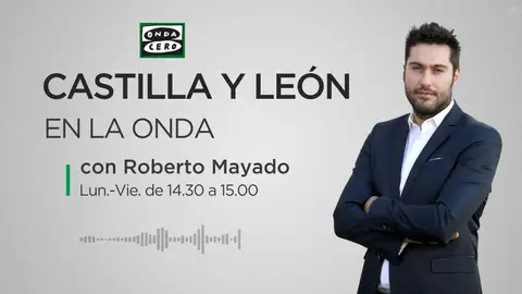 Castila y Leon en la Onda Roberto Mayado Castila y Leon en la Onda Roberto Mayado