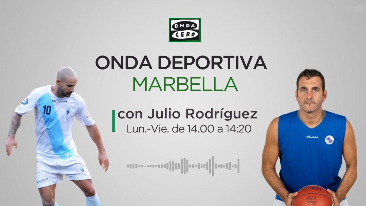 Onda Deportiva Marbella, miércoles 30 de noviembre de 2022 Onda Deportiva Marbella, miércoles 30 de noviembre de 2022