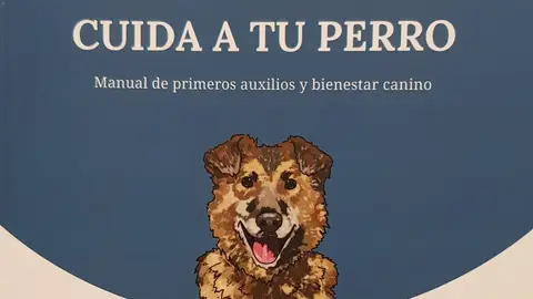 Portada 'Cuida a tu perro. Manual de primeros auxilios caninos' Portada 'Cuida a tu perro. Manual de primeros auxilios caninos'
