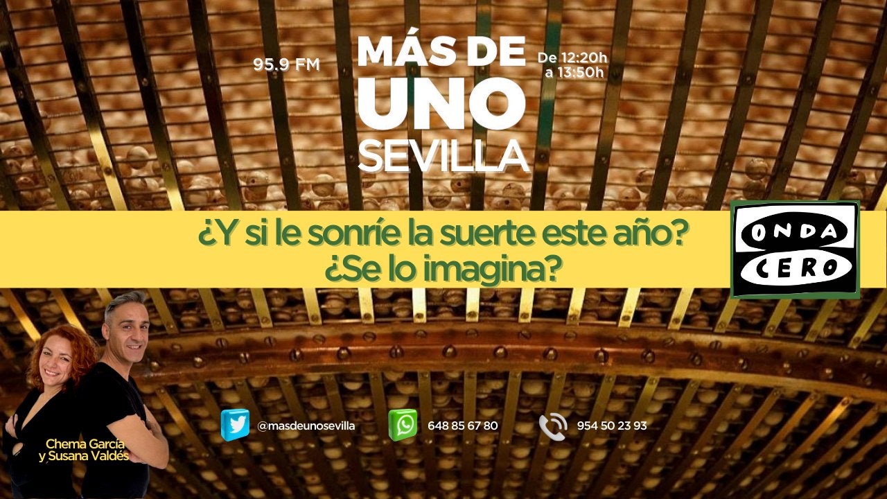Más de uno Sevilla 21/12/2022 Más de uno Sevilla 21/12/2022