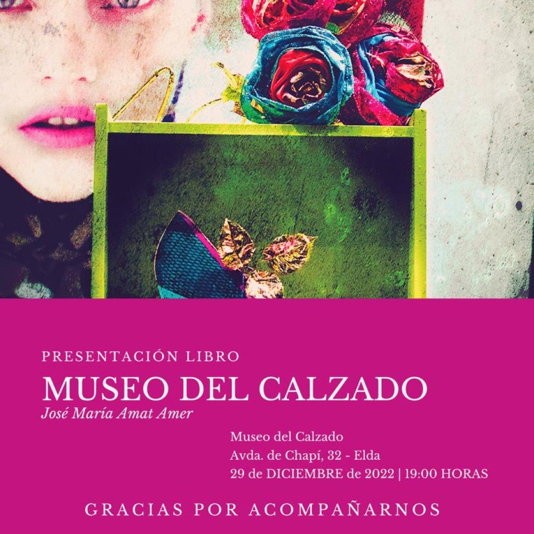 El Museo del Calzado de Elda presenta este jueves un libro que resume su historia y rinde homenaje a la industria El Museo del Calzado de Elda presenta este jueves un libro que resume su historia y rinde homenaje a la industria