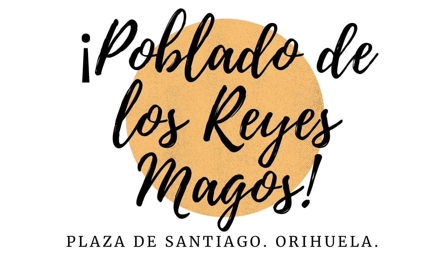 Los Reyes Magos han instalado su campamento en la plaza de Santiago, en Rabaloche de Orihuela Los Reyes Magos han instalado su campamento en la plaza de Santiago, en Rabaloche de Orihuela