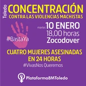 La Plataforma 8M Toledo convoca una concentración en repulsa de los últimos asesinatos machistas La Plataforma 8M Toledo convoca una concentración en repulsa de los últimos asesinatos machistas