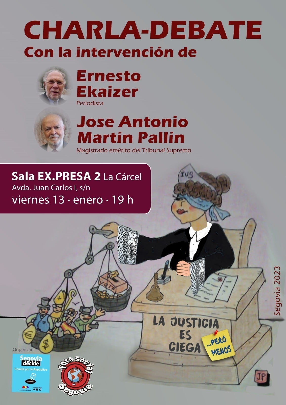 Segovia decide República convoca una jornada de reflexión sobre la situación del poder judicial Segovia decide República convoca una jornada de reflexión sobre la situación del poder judicial