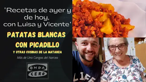 Recetas de ayer y de hoy, con Luisa y Vicente Recetas de ayer y de hoy, con Luisa y Vicente