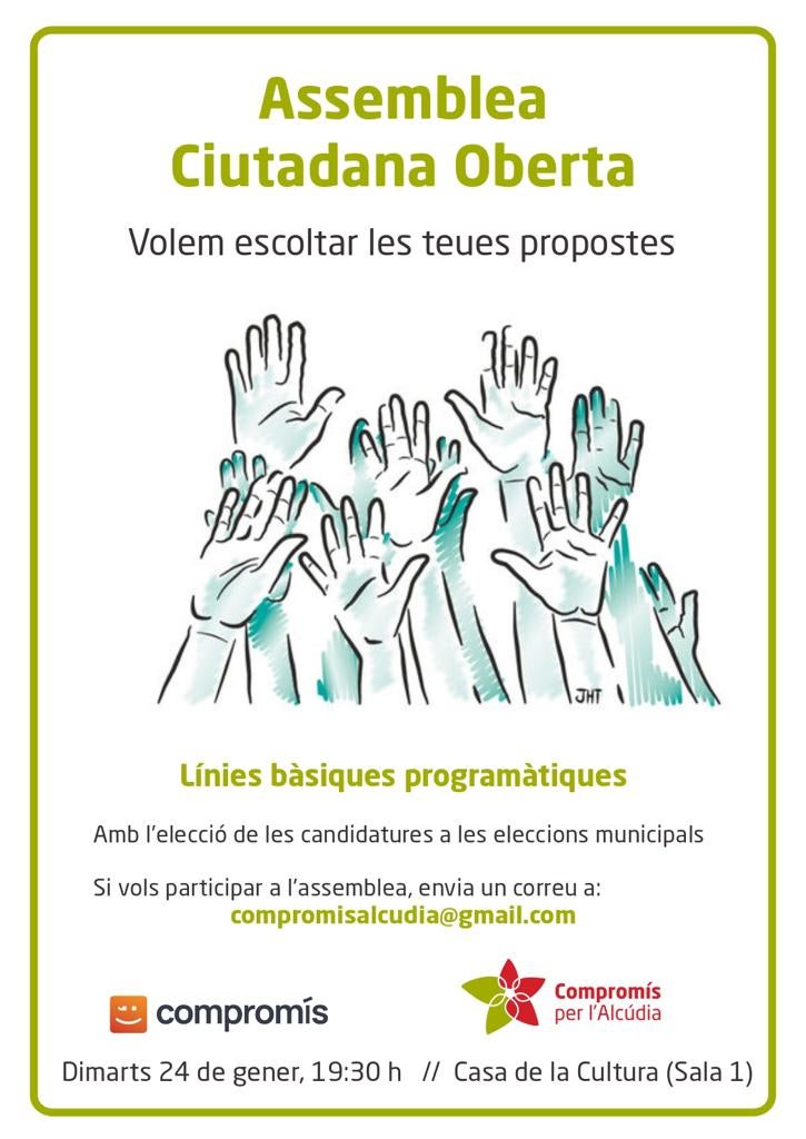 Compromis per L´Alcúdia inicia hoy la confección de su candidatura para las elecciones municipales de mayo Compromis per L´Alcúdia inicia hoy la confección de su candidatura para las elecciones municipales de mayo