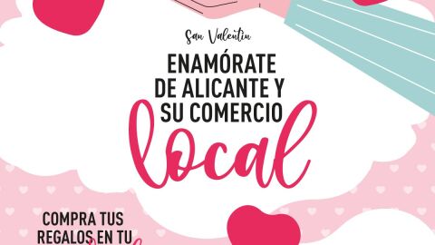 &lsquo;Enam&oacute;rate de Alicante y su Comercio local&rsquo; la campa&ntilde;a del Ayuntamiento de Alicante para dinamizar las compras del d&iacute;a de San Valent&iacute;n