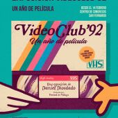 Cartel de la exposición Videoclub 92