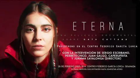 Granada acoge el preestreno del documental "Eterna", dedicado a la rapera andaluza Gata Cattana Granada acoge el preestreno del documental "Eterna", dedicado a la rapera andaluza Gata Cattana