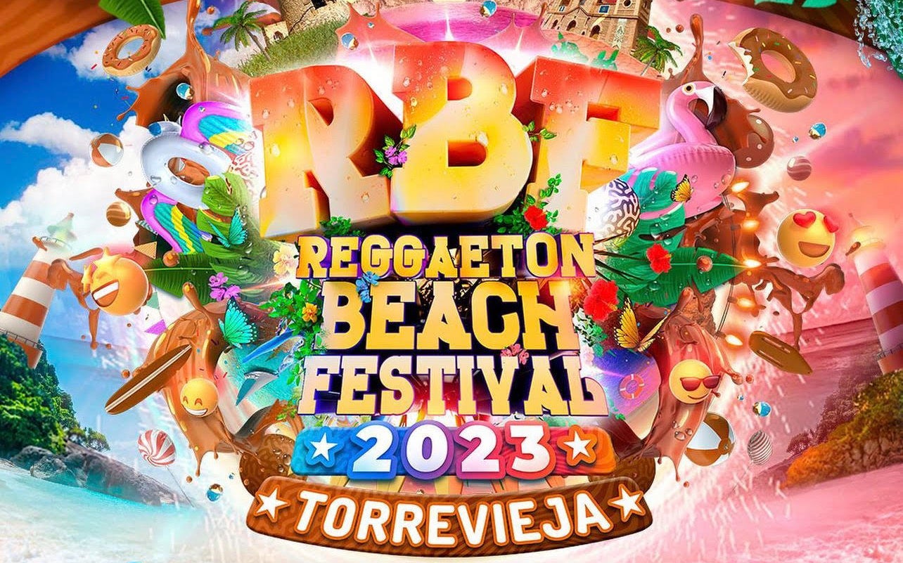 Artistas confirmados para el Reggaeton Beach Festival los días 5 y 6 de agosto en Torrevieja Artistas confirmados para el Reggaeton Beach Festival los días 5 y 6 de agosto en Torrevieja