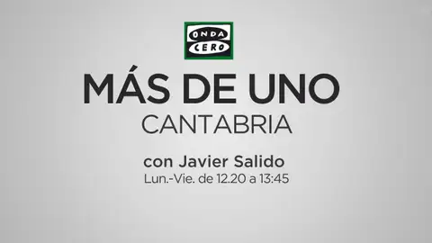 Más de Uno Cantabria Con Javier Salido
