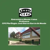 Entrevista a Glenda Yáñez, profesora CPI José García García de Mende Entrevista a Glenda Yáñez, profesora CPI José García García de Mende