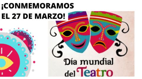 D&iacute;a Mundial del Teatro