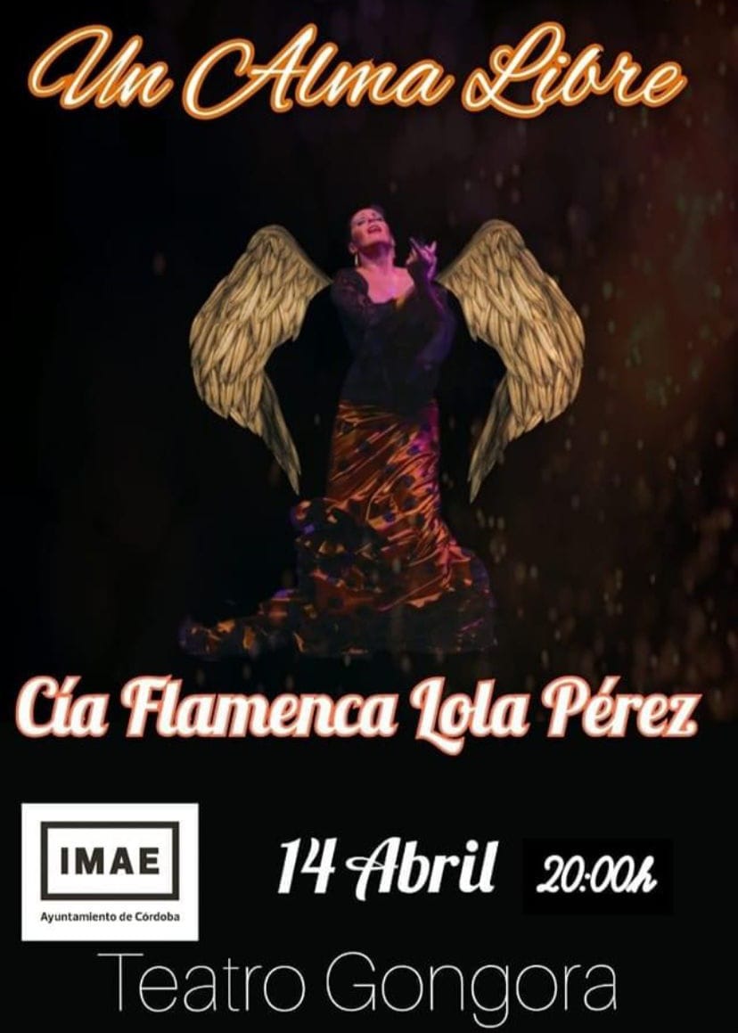 Lola Pérez estrenará en el Teatro Góngora el espectáculo Alma Libre Lola Pérez estrenará en el Teatro Góngora el espectáculo Alma Libre