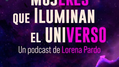 Mujeres que iluminan el universo