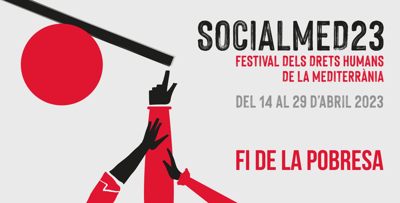 SOCIALMED23, eixides a la pobresa des de l'audiovisual SOCIALMED23, eixides a la pobresa des de l'audiovisual