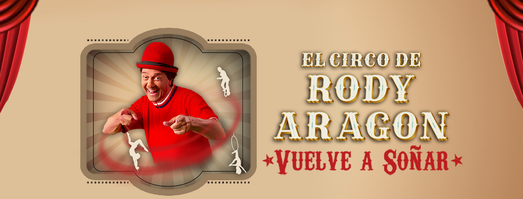 Rody Aragón: "El circo une en el público a tres generaciones que comparten risas y emociones" Rody Aragón: "El circo une en el público a tres generaciones que comparten risas y emociones"