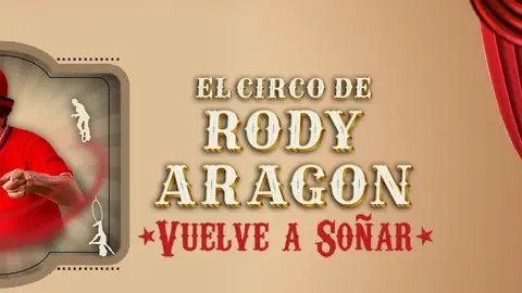 El circo de Rody Aragón "Vuelve a soñar" en Un alto en el camino