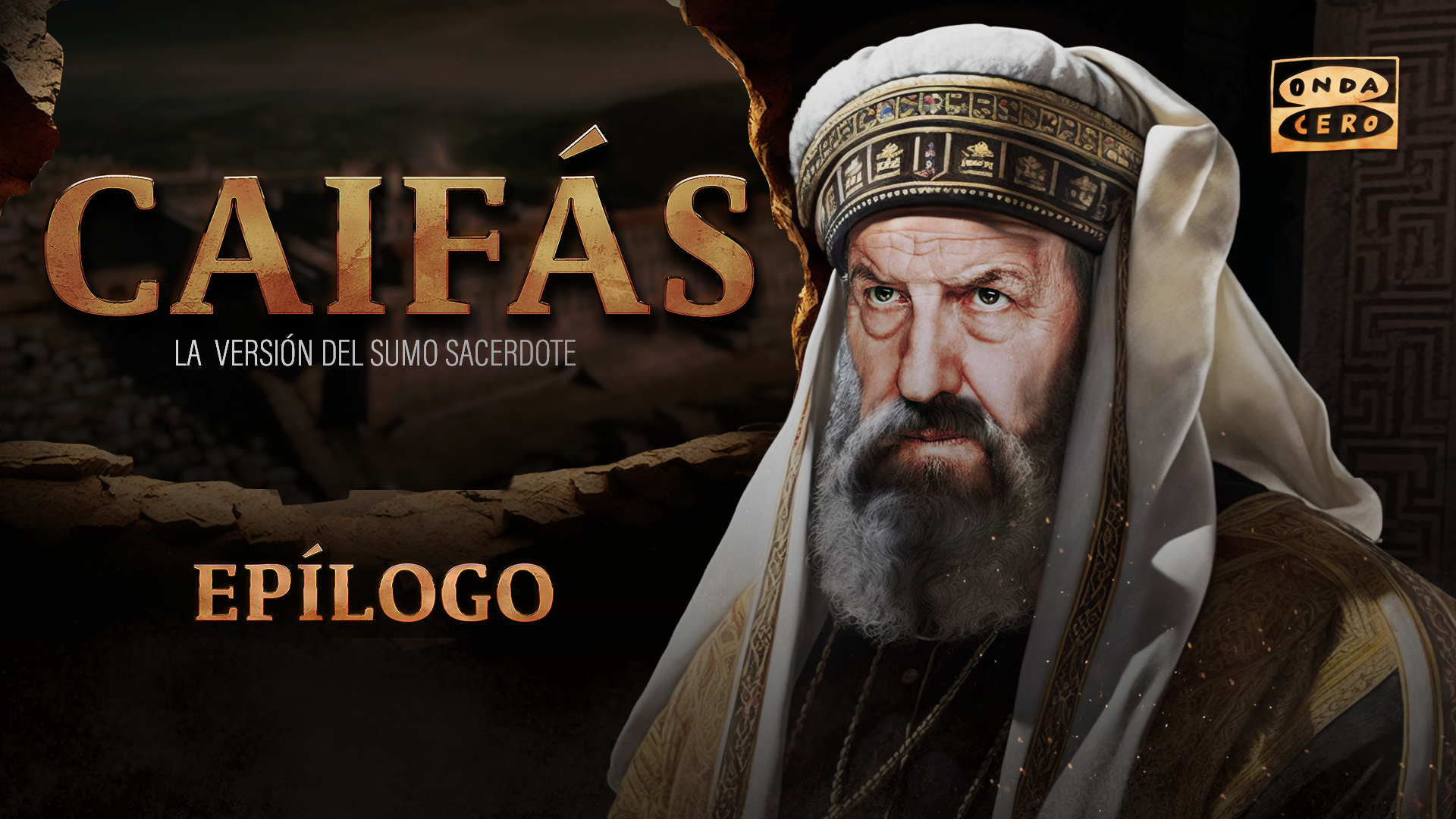 Caifás - Epílogo Caifás - Epílogo