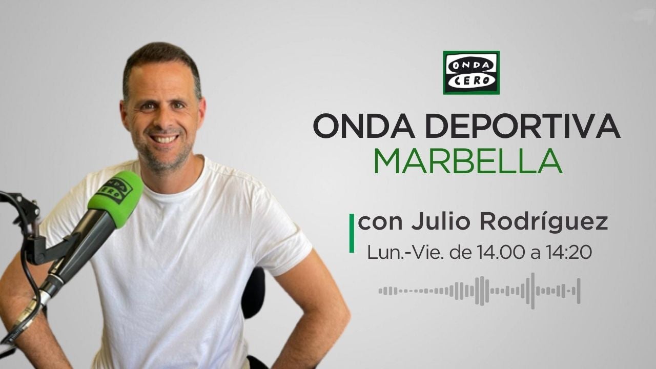 Onda Deportiva Marbella, miércoles 26 de abril de 2023 Onda Deportiva Marbella, miércoles 26 de abril de 2023