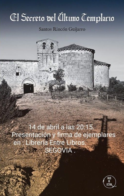 Presentación del libro "El Secreto del último Templario" Presentación del libro "El Secreto del último Templario"