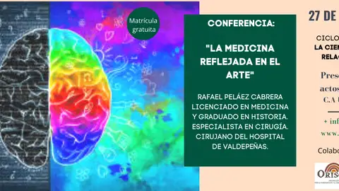 Conferencia "La Medicina Reflejada en el Arte" Conferencia "La Medicina Reflejada en el Arte"