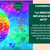 Conferencia "La Medicina Reflejada en el Arte" Conferencia "La Medicina Reflejada en el Arte"