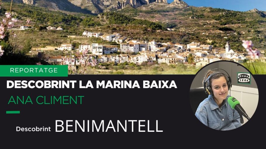 Ana Climent ens descobreix Benimantell.