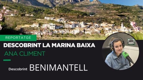 Ana Climent ens descobreix Benimantell.