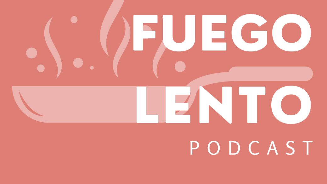 Podcast - A fuego lento