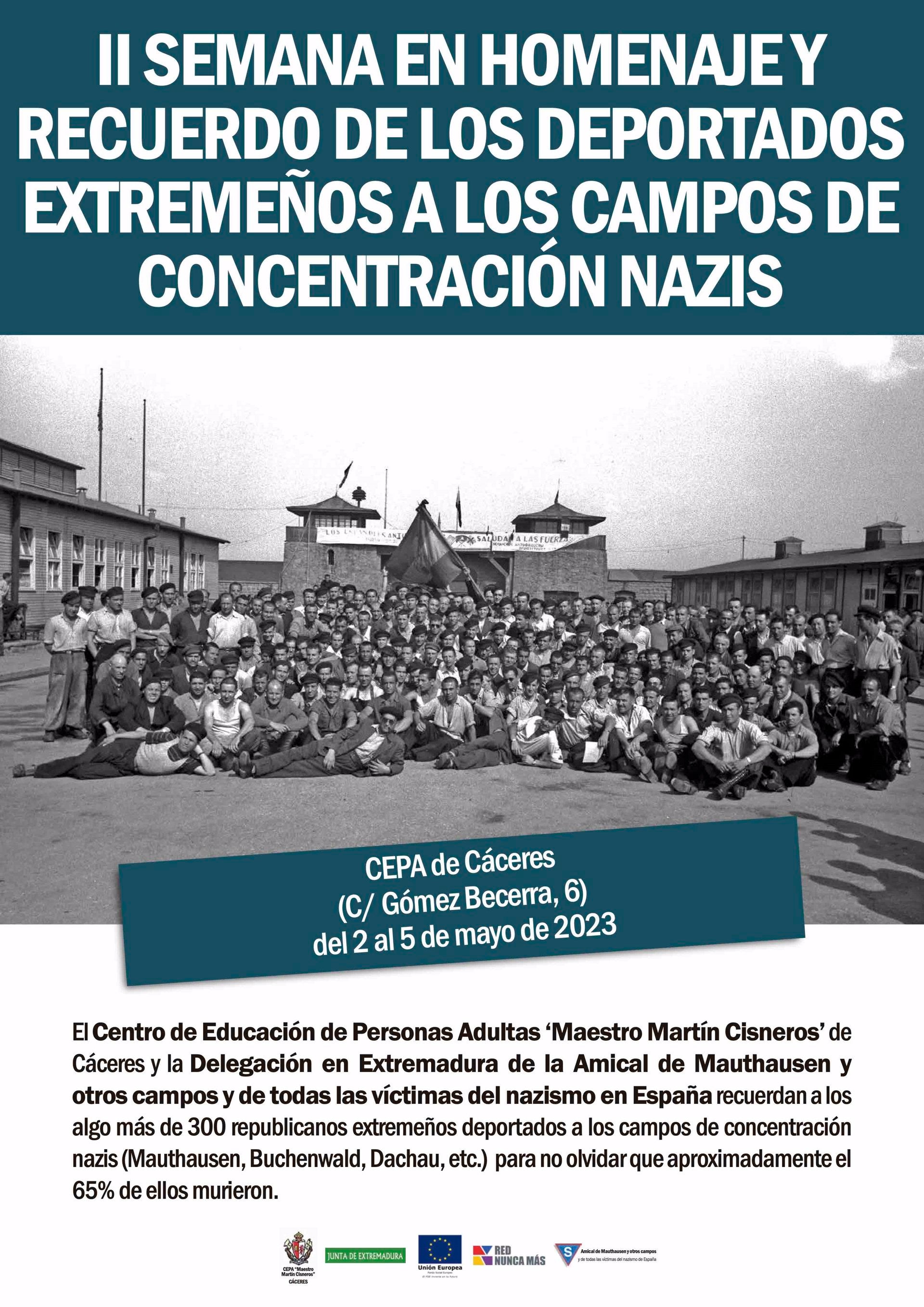 Cáceres celebra una semana en recuerdo de los 310 extremeños deportados a campos nazis Cáceres celebra una semana en recuerdo de los 310 extremeños deportados a campos nazis