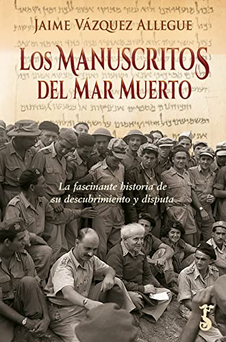 Los Manuscritos del Mar Muerto y su relación con la fundación del estado de Israel Los Manuscritos del Mar Muerto y su relación con la fundación del estado de Israel
