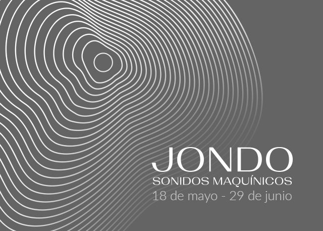 La UMA inaugura JONDO. Sonidos Maquínicos, que se podrá visitar en el Rectorado hasta el 23 de Junio La UMA inaugura JONDO. Sonidos Maquínicos, que se podrá visitar en el Rectorado hasta el 23 de Junio
