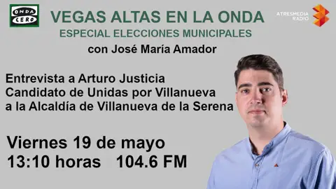 Arturo Justicia, candidato de Unidas por Villanueva de la Serena Arturo Justicia, candidato de Unidas por Villanueva de la Serena