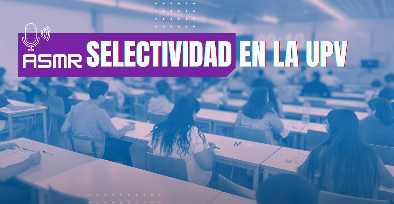 Un ASMR de las PAU Un ASMR de las PAU